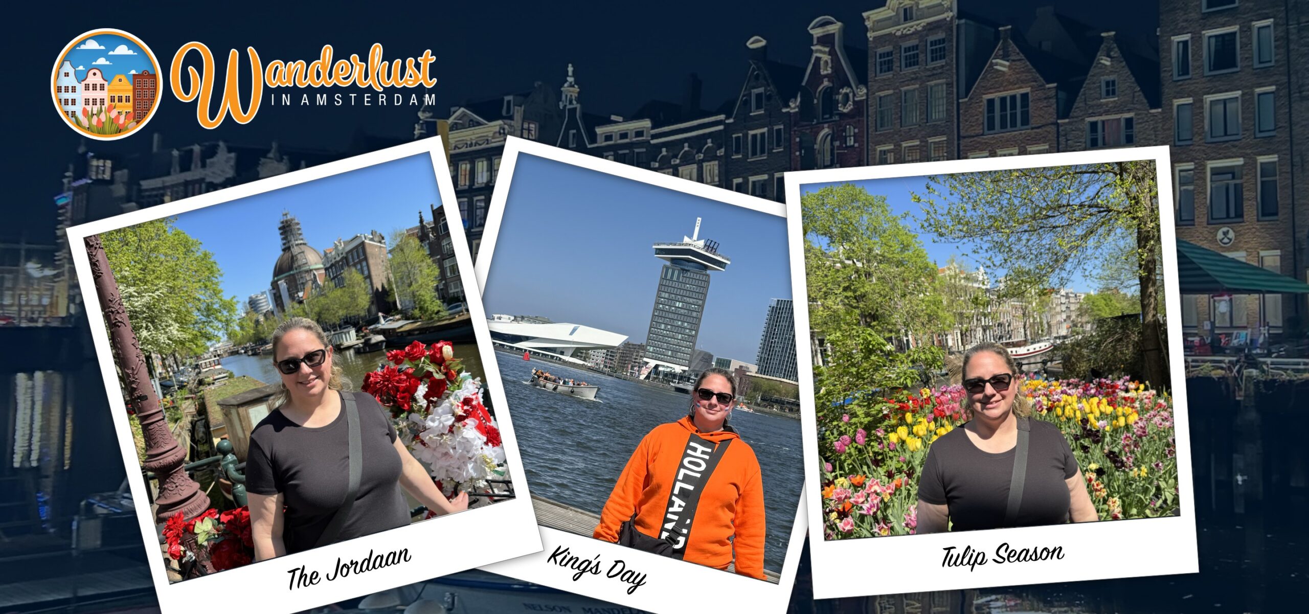 Wanderlust in Amsterdam Banner with 3 pictures of Laura in Amsterdam